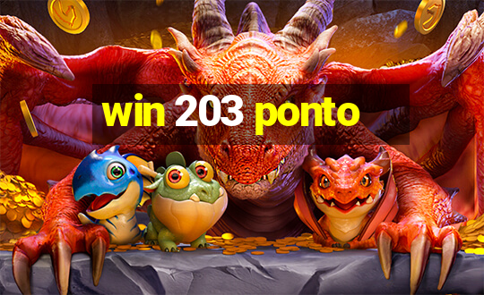 win 203 ponto