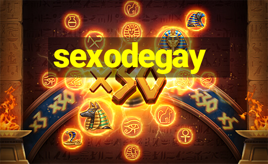 sexodegay