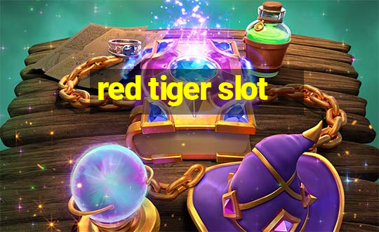 red tiger slot