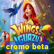 cromo beta