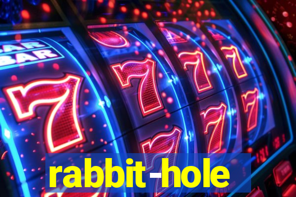 rabbit-hole