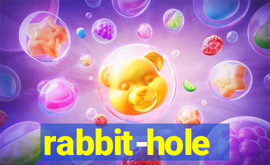 rabbit-hole