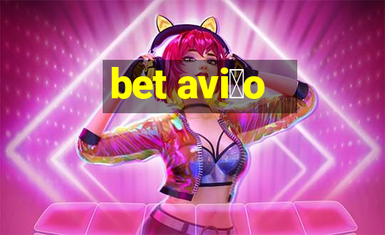 bet avi茫o