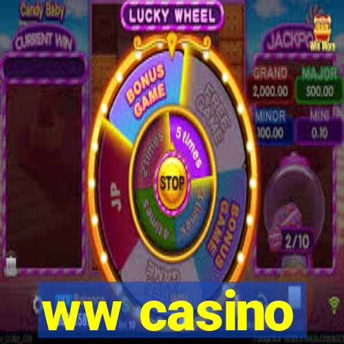 ww casino