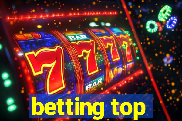 betting top