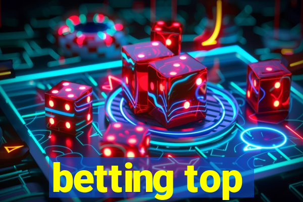 betting top