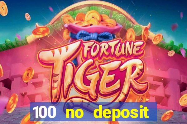 100 no deposit bonus codes casino