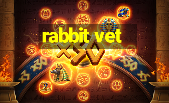 rabbit vet