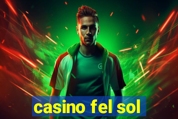 casino fel sol