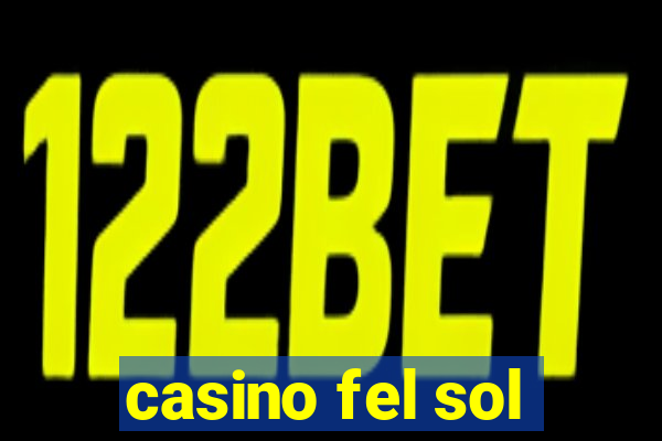 casino fel sol