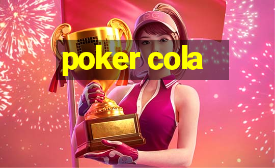 poker cola