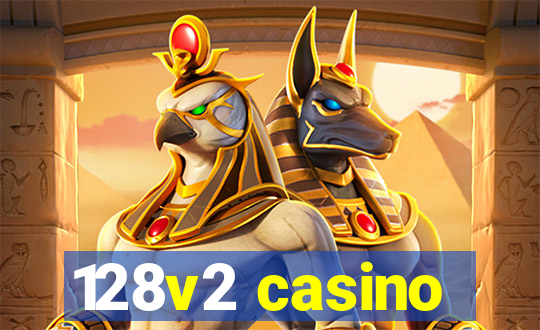 128v2 casino