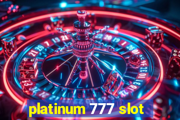 platinum 777 slot