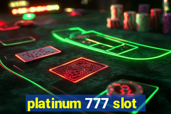 platinum 777 slot