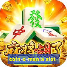 coin-o-mania slot