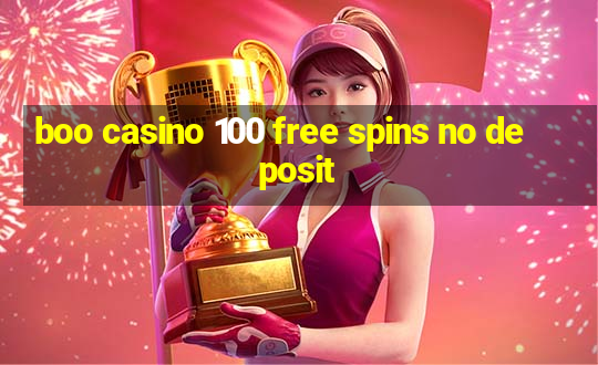 boo casino 100 free spins no deposit