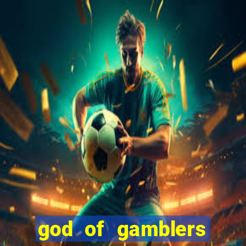 god of gamblers dublado online