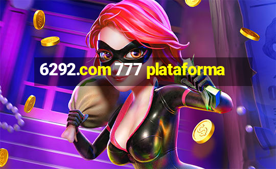 6292.com 777 plataforma