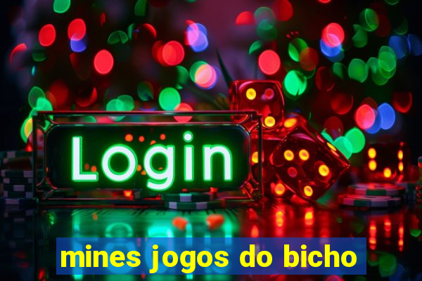 mines jogos do bicho