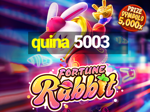 quina 5003