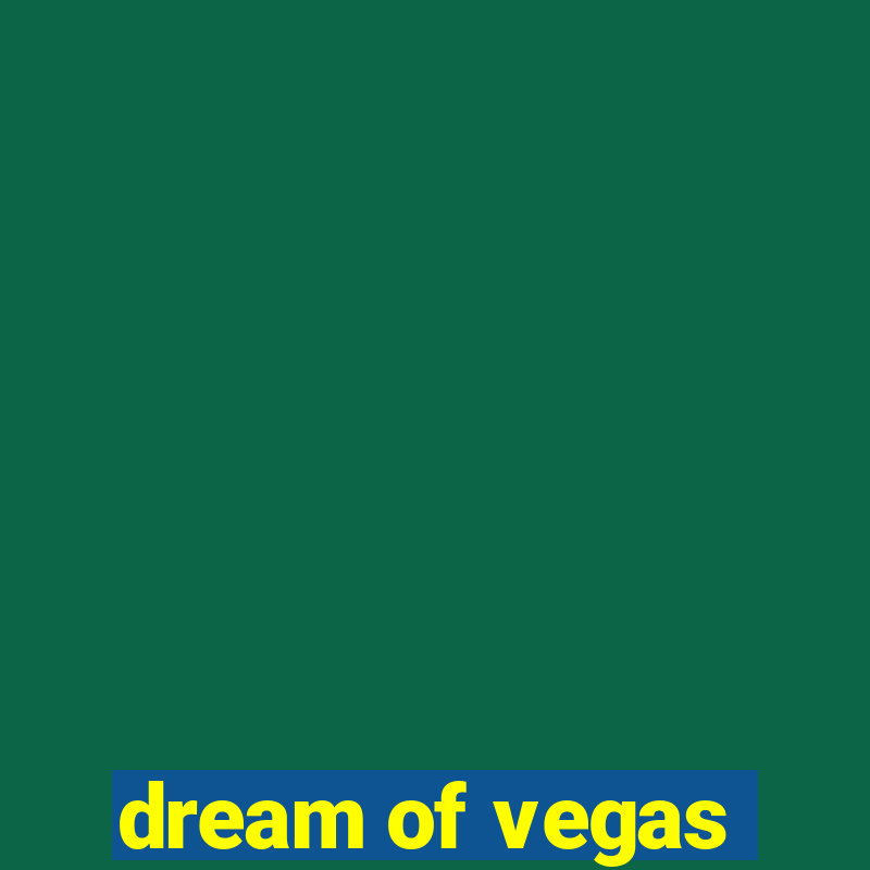 dream of vegas