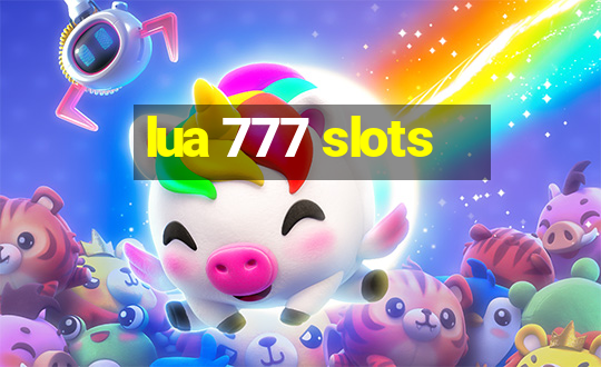 lua 777 slots