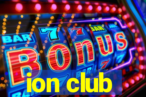 ion club