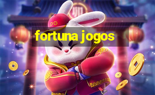 fortuna jogos