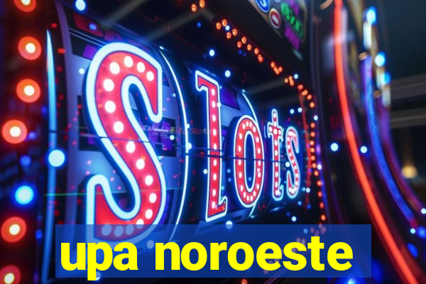 upa noroeste