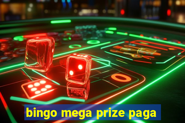 bingo mega prize paga