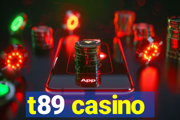 t89 casino