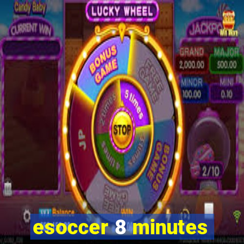 esoccer 8 minutes