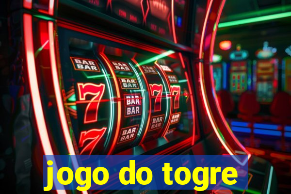 jogo do togre