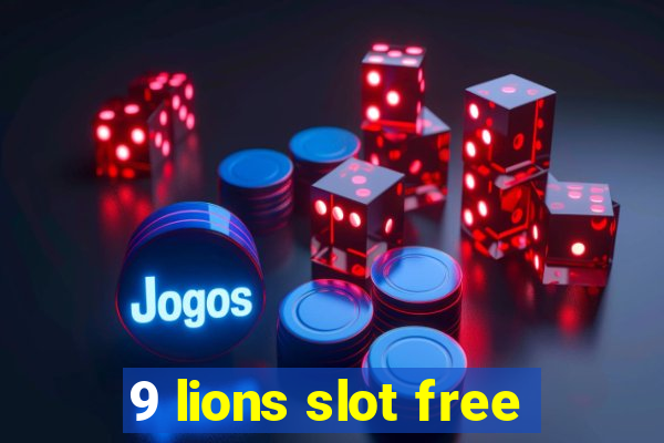 9 lions slot free