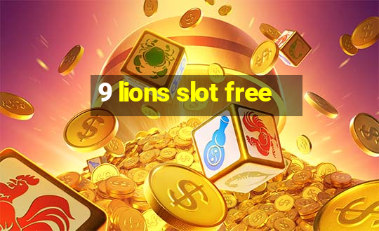 9 lions slot free