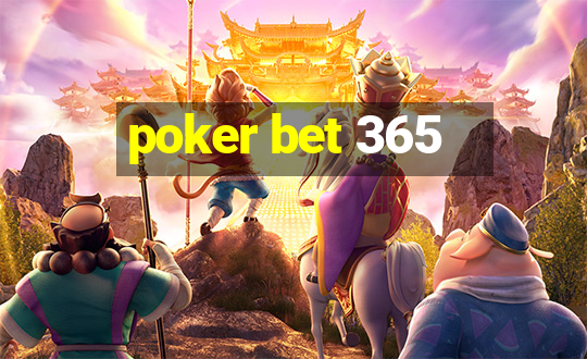 poker bet 365