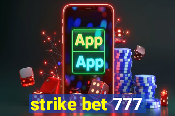 strike bet 777