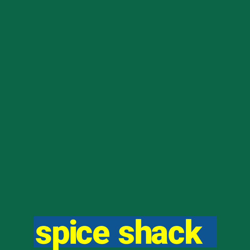 spice shack