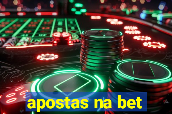 apostas na bet