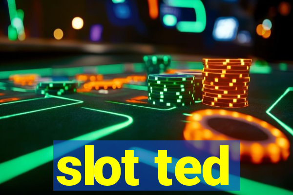 slot ted