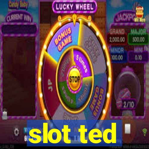 slot ted