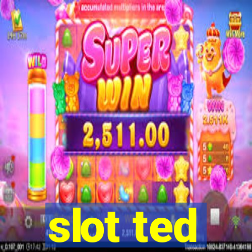 slot ted