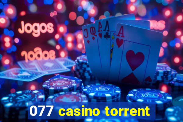 077 casino torrent