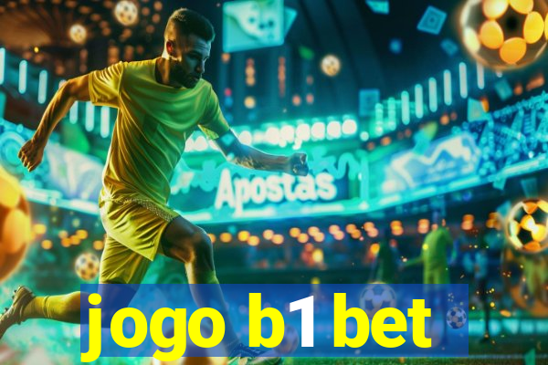 jogo b1 bet