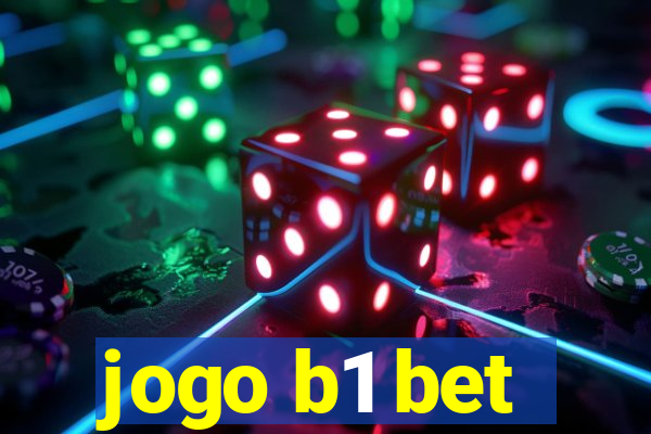 jogo b1 bet