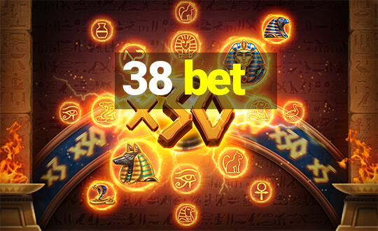 38 bet