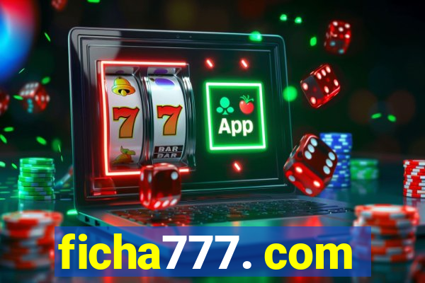 ficha777. com