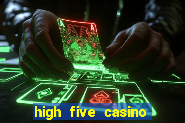 high five casino real slots