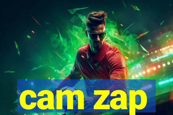 cam zap