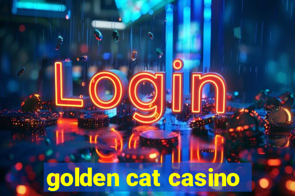 golden cat casino